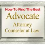 How To Find A Good Lawyer Info On How To Choose Best Lawyer
