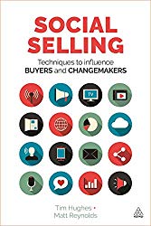 Social Selling: Techniques to Influence Buyers and Changemakers Paperback – July 28, 2016