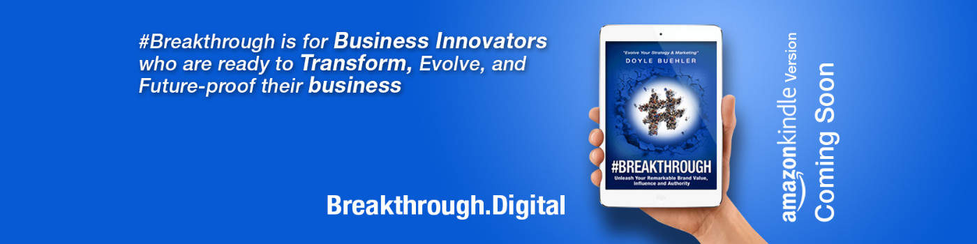 #BREAKTHROUGH: Unleash Your Remarkable Brand Value, Influence and Authority