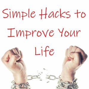 Ira Bowman shares Simple Hacks To Improve Your Life